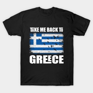 take me back to Greece T-Shirt